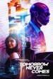 Tomorrow Never Comes