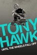 Tony Hawk: Until the Wheels Fall Off