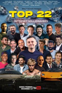Top 22 Internet Millionaires TV Show Kings of the Internet Spinoff