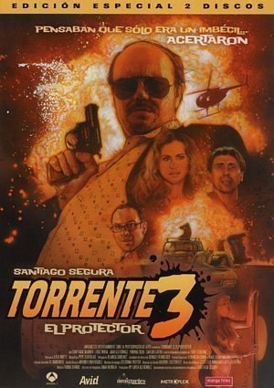 Poster de TORRENTE 3: EL PROTECTOR