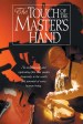 Touch of the Master's Hand