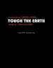 Touch the Earth