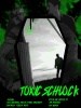 Toxic Schlock