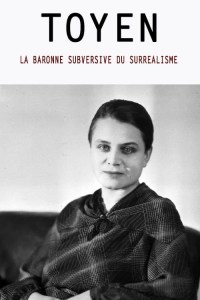 Toyen - La baronne subversive du surréalisme