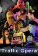 Traffic Opera