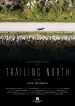 Trailing North