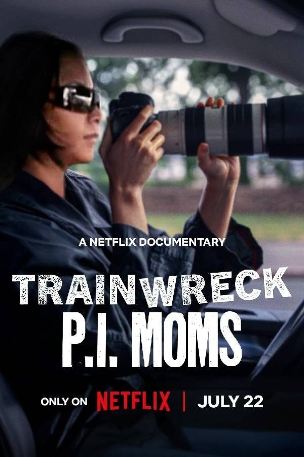 Poster de TRAINWRECK: P.I. MOMS