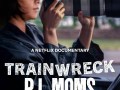 Foto de Trainwreck: P.I. Moms
