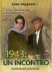 Tre donne - 1943: Un incontro