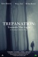 Trepanation : Towards the Light