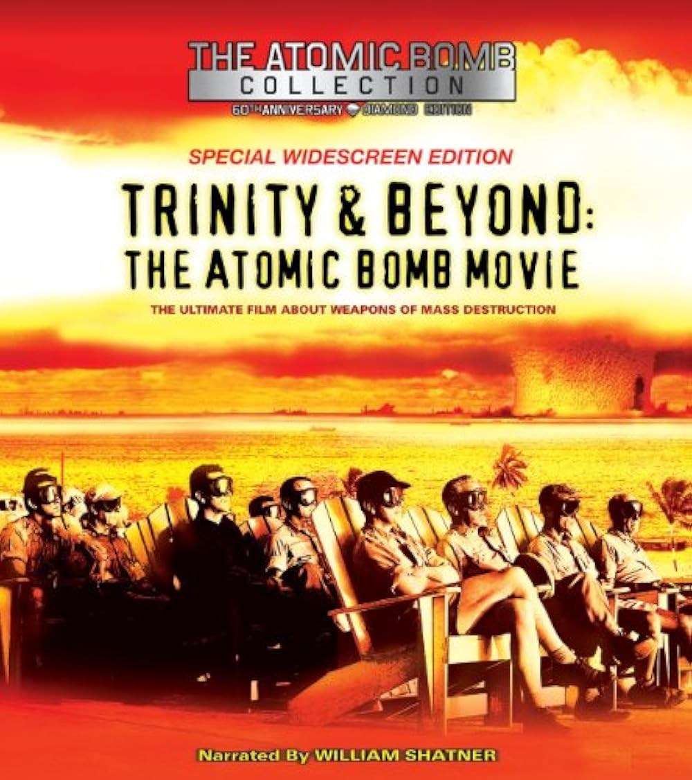 Poster de TRINITY AND BEYOND: THE ATOMIC BOMB MOVIE