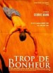 Trop de bonheur
