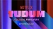 Película Tudum: A Netflix Global Fan Event