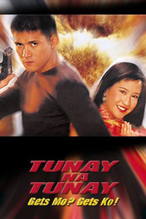 Poster de TUNAY NA TUNAY: GETS MO? GETS KO!