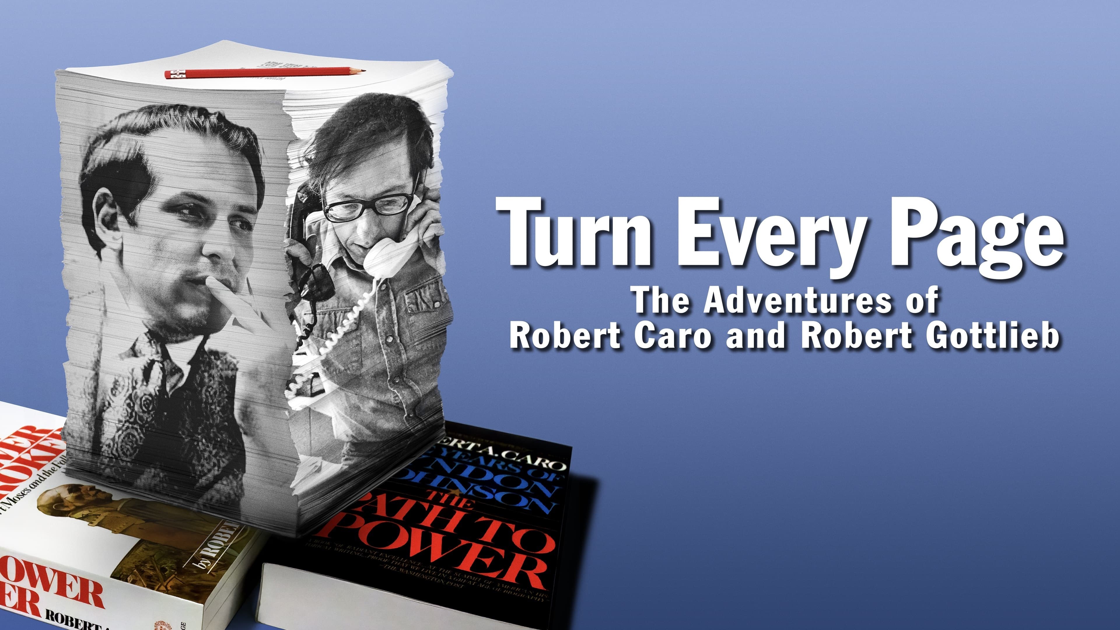 Foto de TURN EVERY PAGE - THE ADVENTURES OF ROBERT CARO AND ROBERT GOTTLIEB