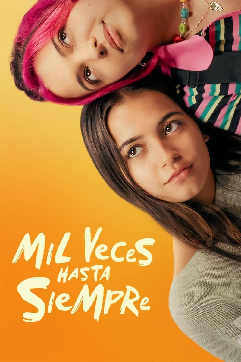 Poster de MIL VECES HASTA SIEMPRE en español