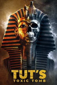 Película Tut's Toxic Tomb