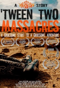 'Tween Two Massacres