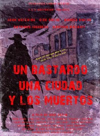 Un bastardo, una ciudad y los muertos