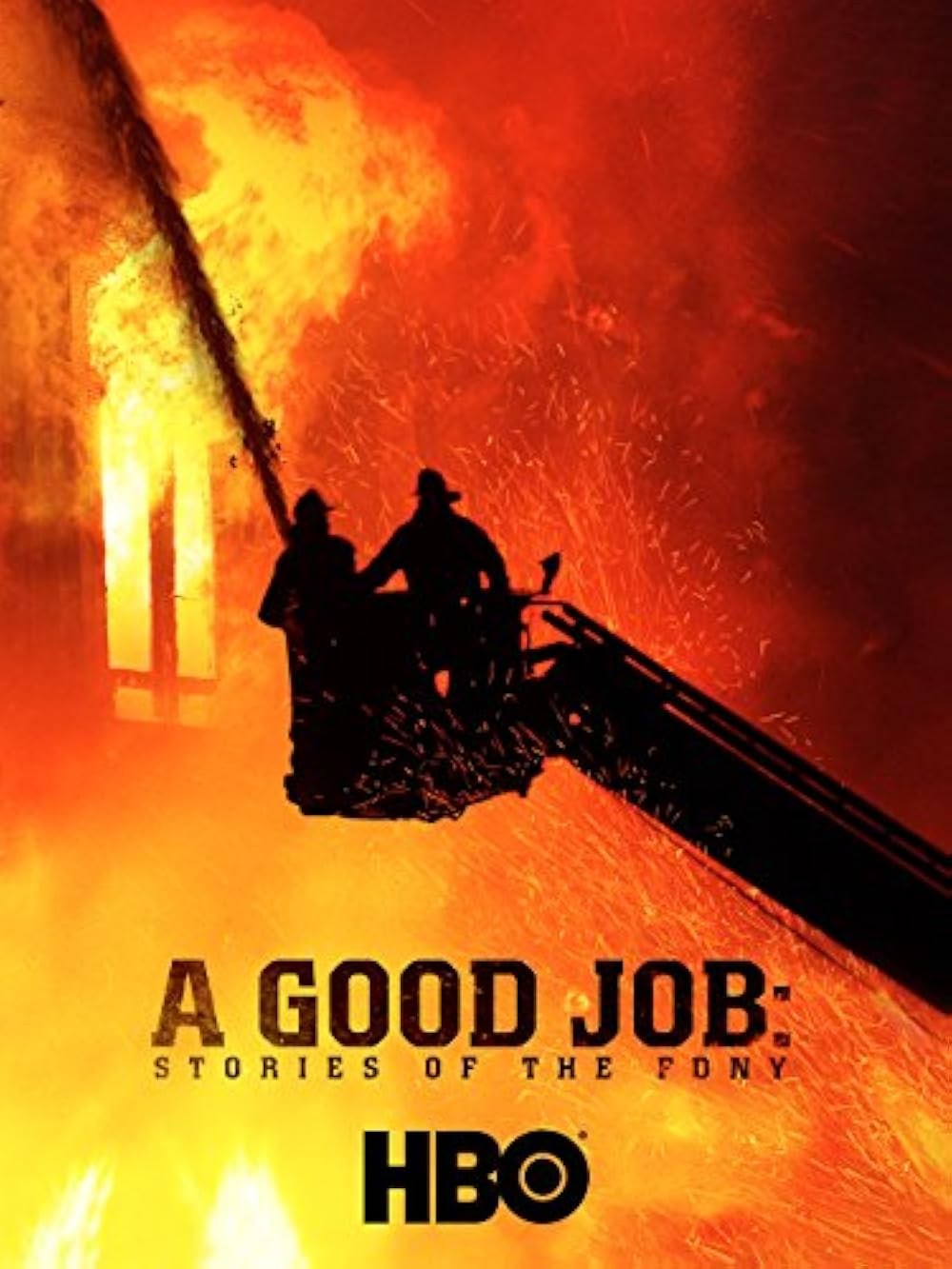 Poster de UN BUEN TRABAJO: HISTORIAS DEL CUERPO DE BOMBEROS DE NUEVA YORK