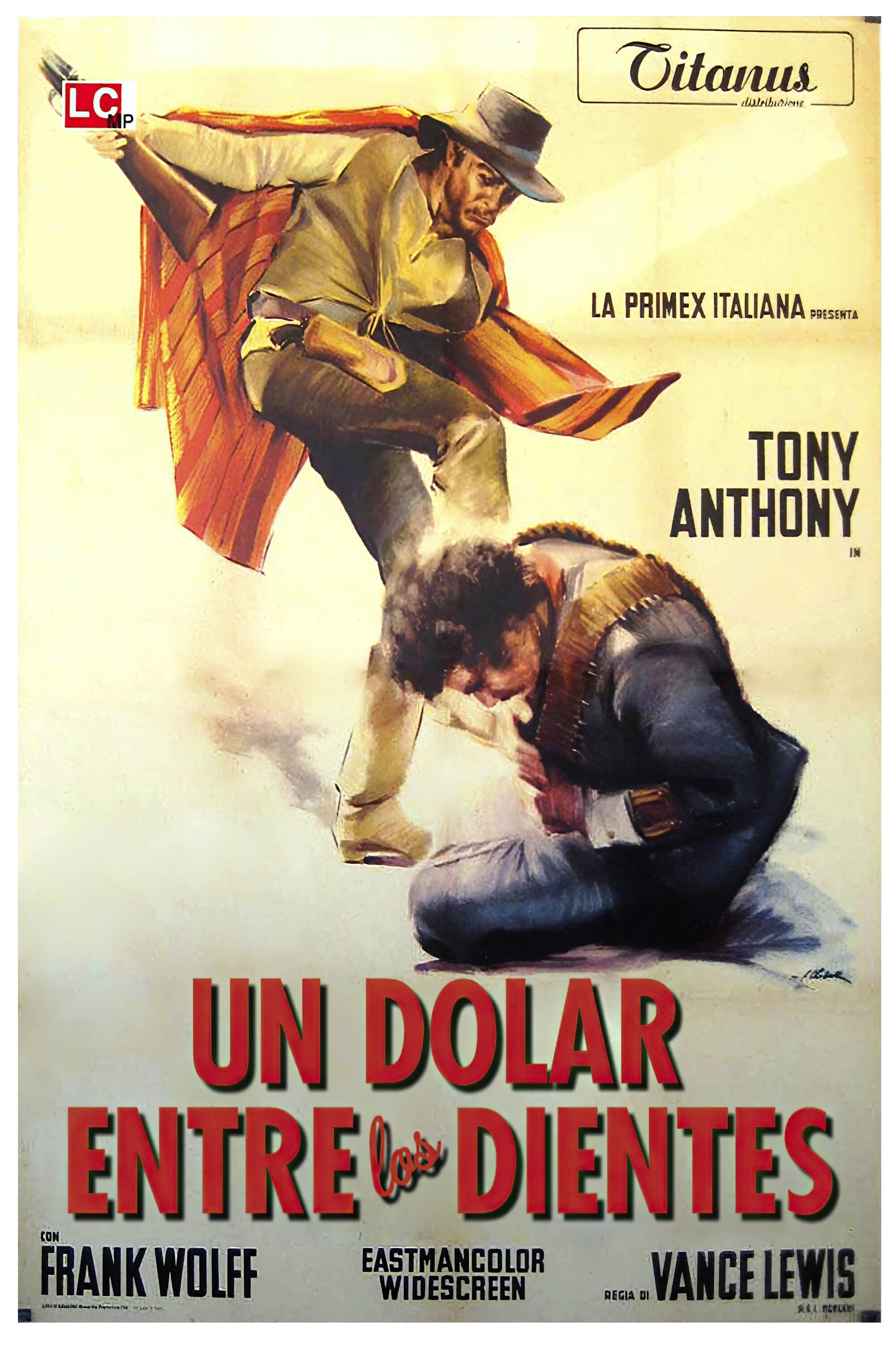 Poster de UN DÓLAR ENTRE LOS DIENTES en español