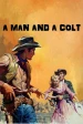 Man and a Colt