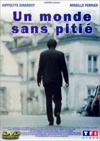 Un monde sans pitié