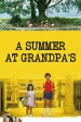 Summer at Grandpa's