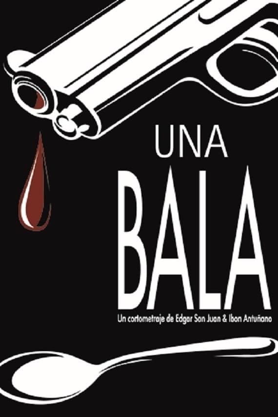 Poster de UNA BALA
