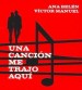 Una canción me trajo aquí