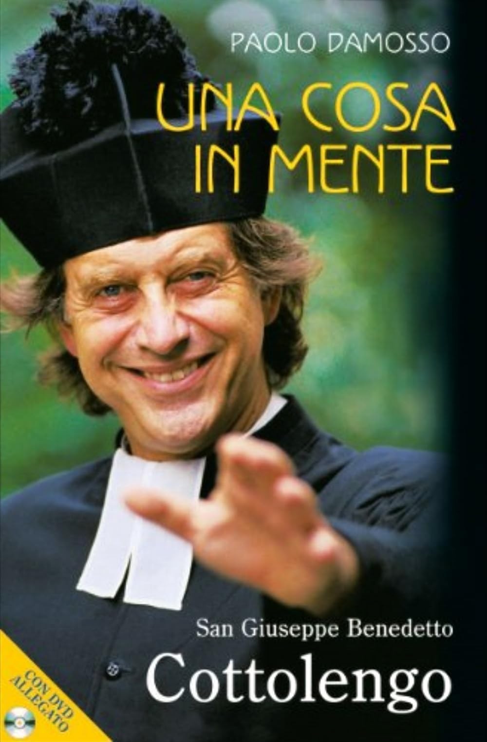 Poster de UNA COSA IN MENTE. GIUSEPPE BENEDETTO COTTOLENGO