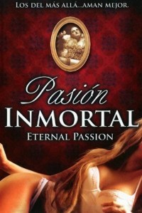 Una pasión inmortal