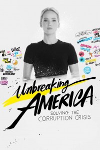 Unbreaking America: Solving the Corruption Crisis