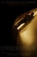 Underneath: An Anthology of Terror
