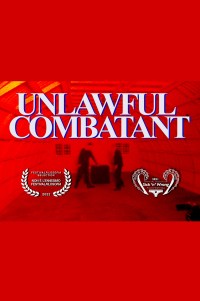 Película Unlawful Combatant