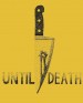 Until Death