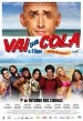 Vai Que Cola: O Filme