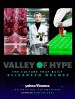 Valley of Hype: The Culture that Built Elizabeth Holmes