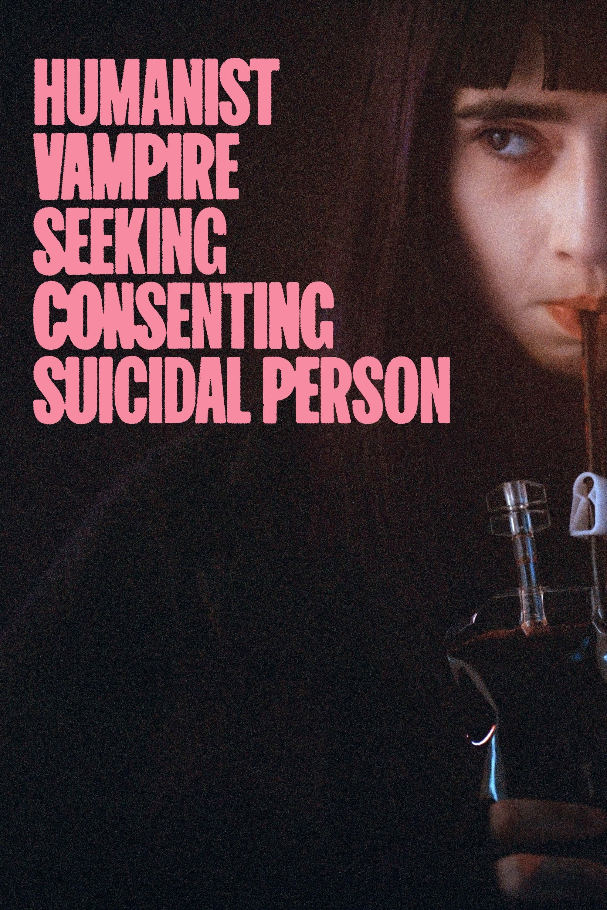 Poster de VAMPIRE HUMANISTE CHERCHE SUICIDAIRE CONSENTANT en inglés