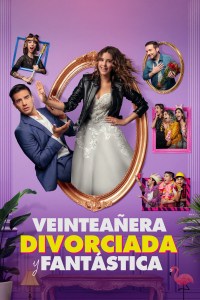 Veinteañera: Divorciada y Fantástica