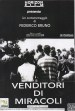 Venditori di miracoli