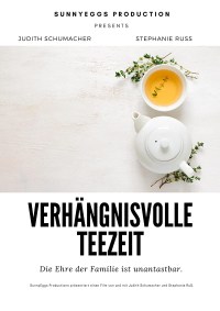 Verhängnisvolle Teezeit