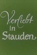 Verliebt in Stauden