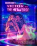 Victor vs the Metaverse
