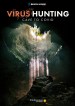 Virus Hunting: From Cave to Covid