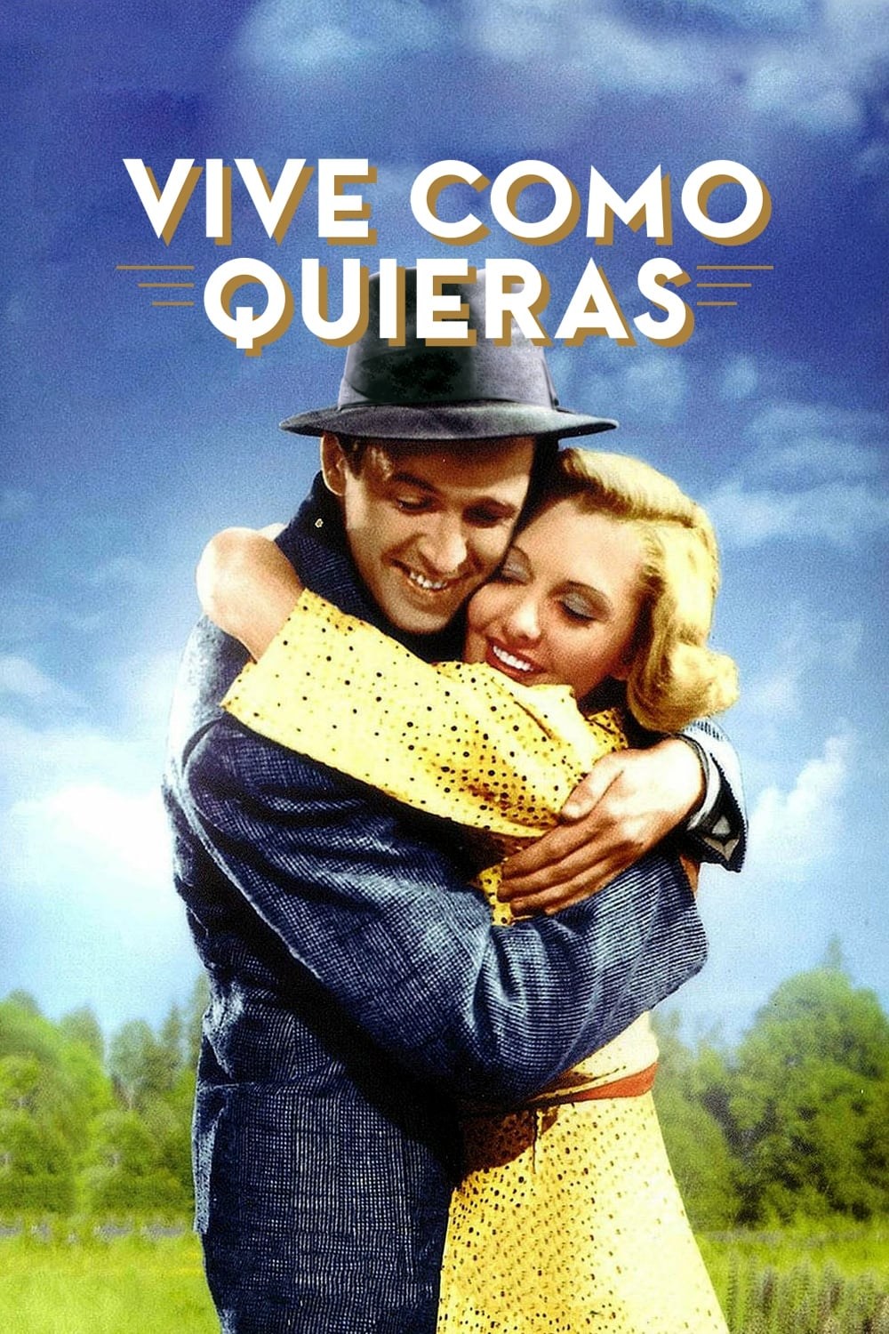 Poster de VIVE COMO QUIERAS en español