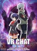 VRChat the Movie