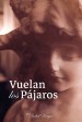 Vuelan Los Pájaros