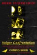 Vulgar Confrontation