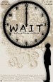 Wait